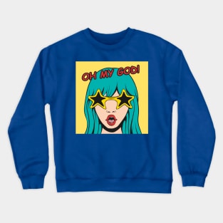 Oh My God Pop Art Design Crewneck Sweatshirt